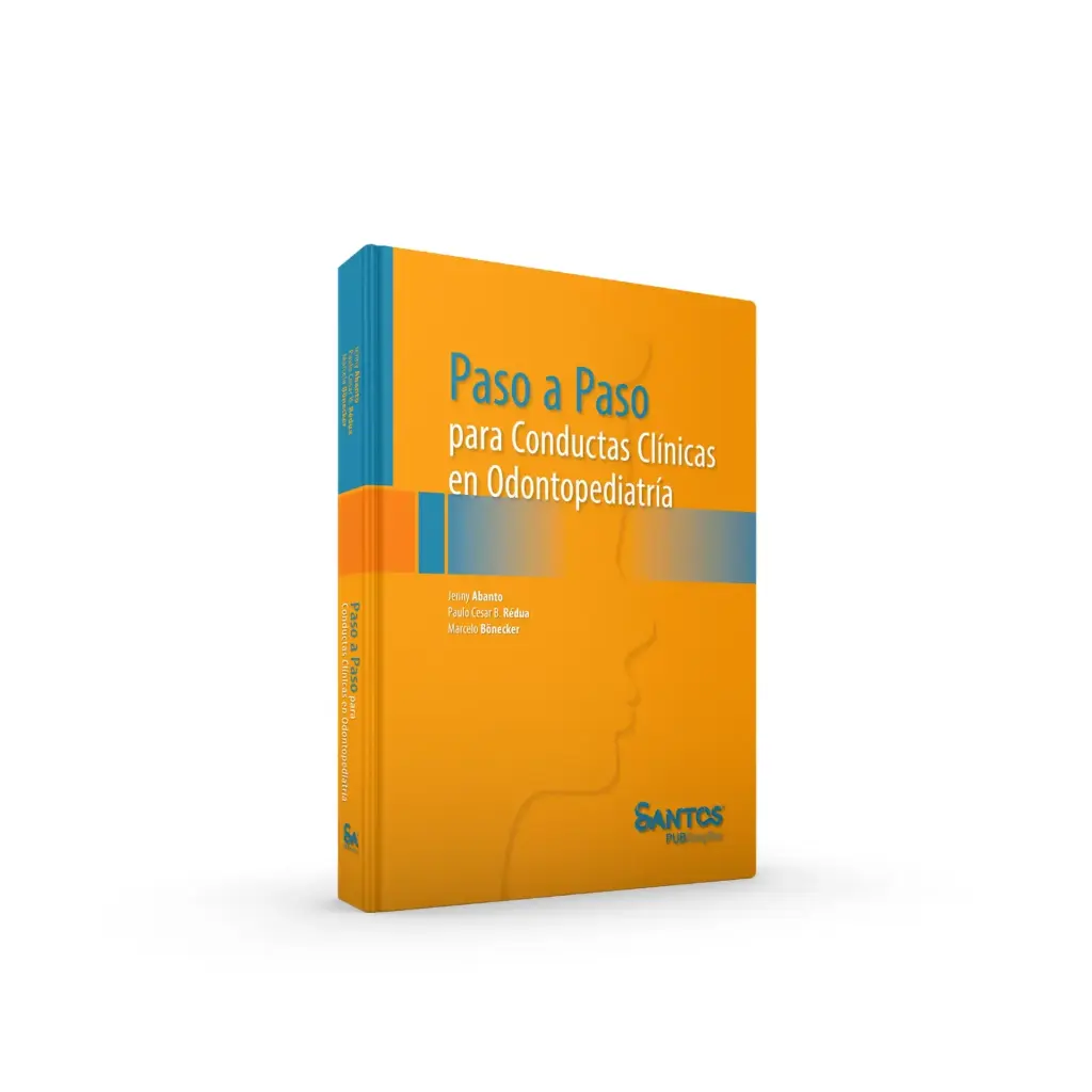 Paso A Paso Para Conductas Clinicas En Odontopediatría - Ed Español-ISBN: 9786599018336