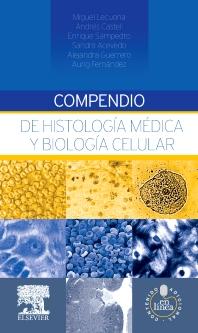 COMPENDIO DE HISTOLOGÍA MÉDICA Y BIOLOGÍA CELULAR_ISBN: 9788490228814