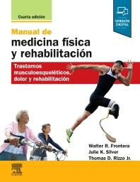 MANUAL DE MEDICINA FÍSICA Y REHABILITACIÓN_ISBN: 9788491136347