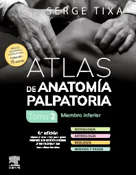 ATLAS DE ANATOMÍA PALPATORIA. TOMO 2. MIEMBRO INFERIOR-ISBN:9788413826981
