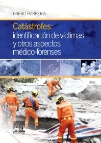 CATÁSTROFES: IDENTIFICACIÓN DE VÍCTIMAS Y OTROS ASPECTOS MÉDICO-FORENSES-ISBN:9788490228289