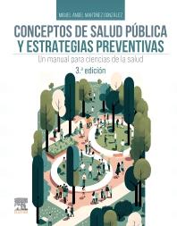 CONCEPTOS DE SALUD PÚBLICA Y ESTRATEGIAS PREVENTIVAS_ISBN: 9788413823003