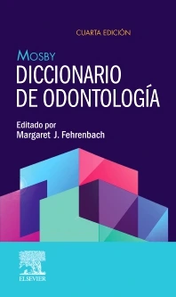 MOSBY. DICCIONARIO DE ODONTOLOGÍA