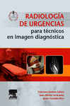 RADIOLOGÍA DE URGENCIAS PARA TÉCNICOS EN IMAGEN DIAGNÓSTICO