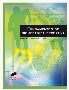 FUNDAMENTOS DE BIOMECÁNICA DEPORTIVA_ISBN:9788490771921