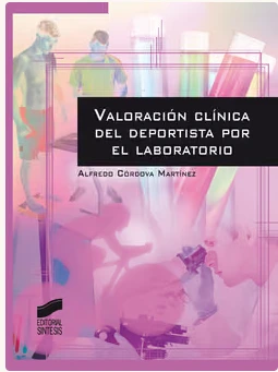 VALORACIÓN CLÍNICA DEL DEPORTISTA POR EL LABORATORIO_ISBN:9788490771945