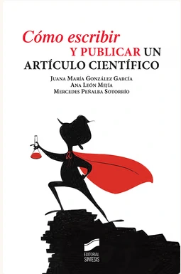 CÓMO ESCRIBIR Y PUBLICAR UN ARTÍCULO CIENTÍFICO_ISBN:9788490774502