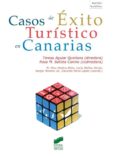 CASOS DE ÉXITO TURÍSTICO EN CANARIAS_ISBN:9788490771679