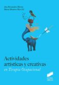 ACTIVIDADES ARTÍSTICAS Y CREATIVAS EN TERAPIA OCUPACIONAL_ISBN:9788490774090