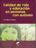 CALIDAD DE VIDA Y EDUCACIÓN EN PERSONAS CON AUTISMO_ISBN:9788499589787