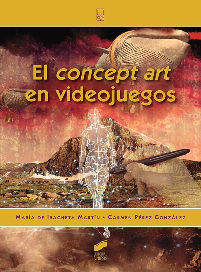 EL CONCEPT ART EN VIDEOJUEGOS_ISBN:9788413572178