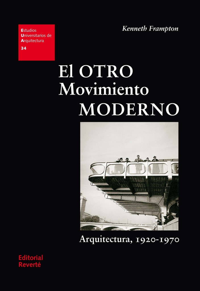 EUA 34 · El otro Movimiento Moderno_ISBN:9788429121346