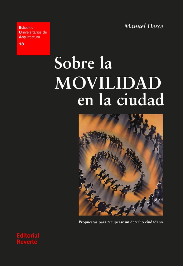 EUA 18 · Sobre la movilidad en la ciudad_ISBN:9788429121186
