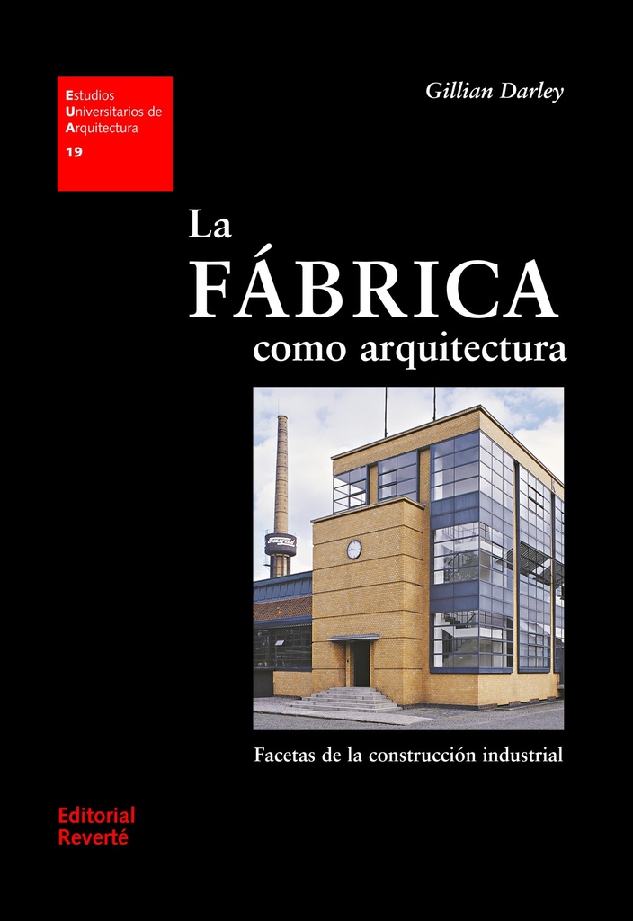 EUA 19 · La fábrica como arquitectura_ISBN:9788429121193