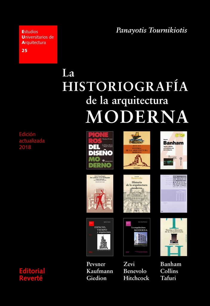 EUA 25 · La historiografía de la arquitectura moderna_ISBN:9788429121254