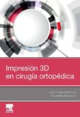 IMPRESIÓN 3D EN CIRUGÍA ORTOPÉDICA