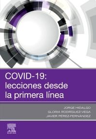 COVID-19: LECCIONES DESDE LA PRIMERA LÍNEA_ISBN: 9788413822457