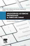 APLICACIÓN DE LAS CIENCIAS PSICOSOCIALES AL ÁMBITO DEL CUIDAR-ISBN:9788490224502